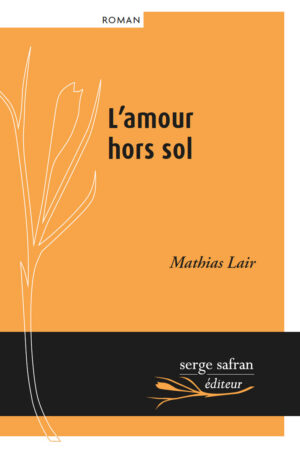 l' amour hors sol