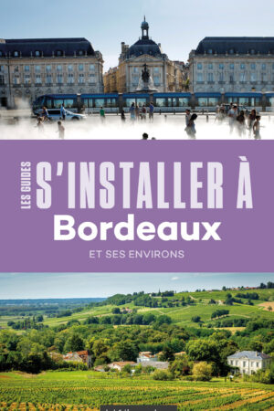 s'installer à bordeaux