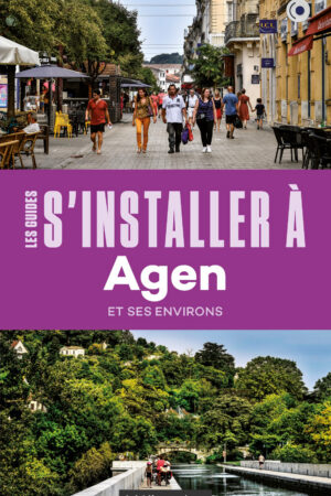 s'installer à agen