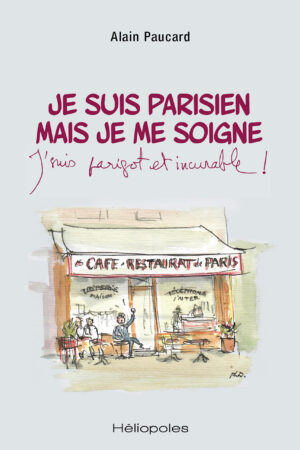 je suis parisien mais je me soigne
