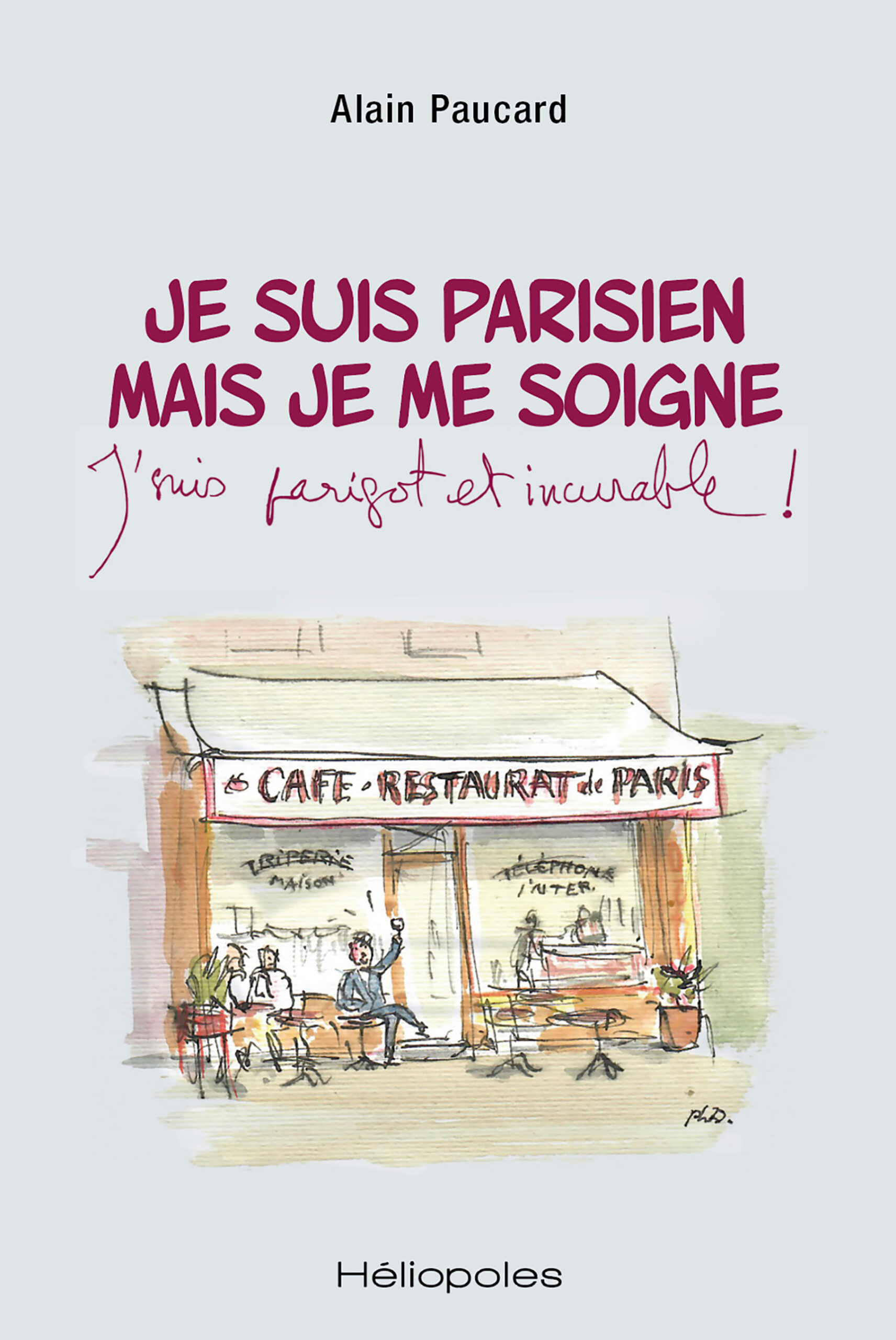 je suis parisien mais je me soigne je suis parisien mais je me soigne