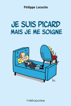 je suis picard mais je me soigne