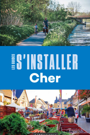 s'installer dans le cher