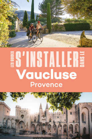 s'installer dans le vaucluse