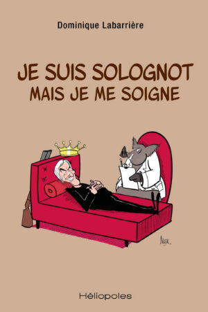 je suis solognot mais je me soigne