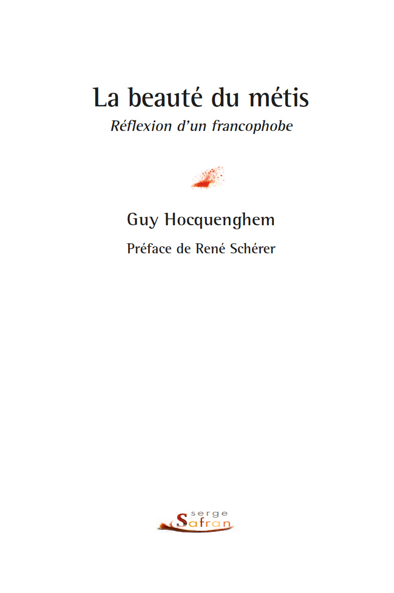 la beauté du métis. réflexion d'un francophobe la beauté du métis. réflexion d'un francophobe