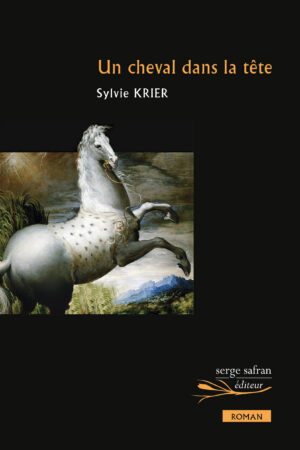 un cheval dans la tête