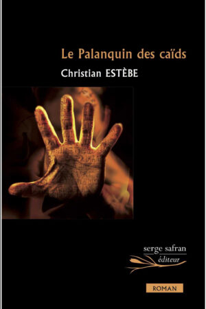 le palanquin des caïds