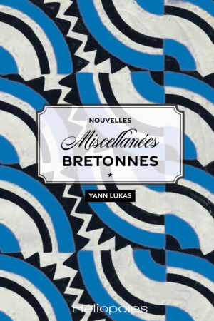 nouvelles miscellanées bretonnes ★